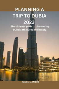 Planning a trip to dubai