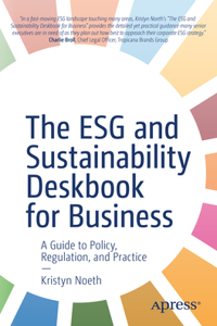 Esg and Sustainability Deskbook for Business