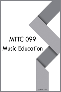 MTTC 099 Music Education