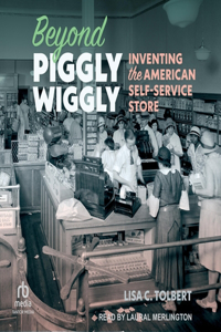 Beyond Piggly Wiggly