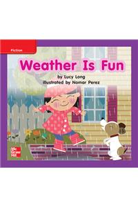 Reading Wonders Leveled Reader Weather Is Fun: Ell Unit 6 Week 2 Grade K