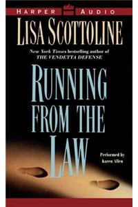 Running from the Law