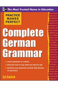 Complete German Grammar