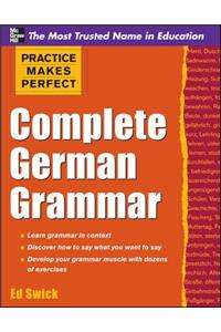 Complete German Grammar