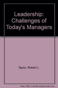Leadership: Challenges of Today's Managers