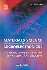 Materials Science in Microelectronics I