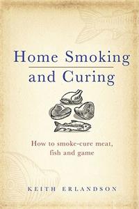 Home Smoking and Curing