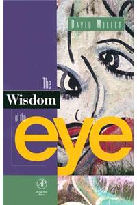 Wisdom of the Eye