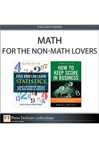 Math for the Non-Math Lovers (Collection)