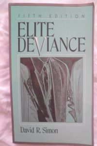 Elite Deviance