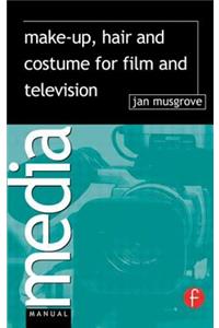 Make-Up, Hair  and Costume for Film and Television