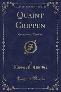 Quaint Crippen