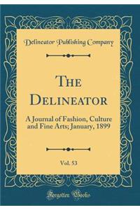 The Delineator, Vol. 53