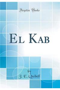 El Kab (Classic Reprint)