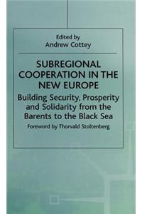 Subregional Cooperation in the New Europe