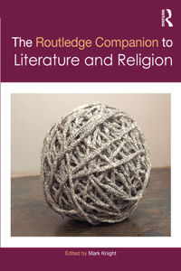 Routledge Companion to Literature and Religion