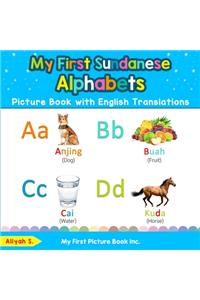 My First Sundanese Alphabets Picture Book with English Translations