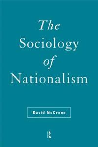 The Sociology of Nationalism
