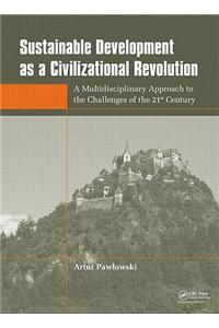 Sustainable Development as a Civilizational Revolution