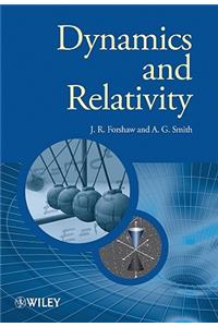 Dynamics and Relativity