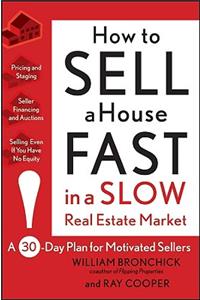 How to Sell a House Fast in a Slow Real Estate Market