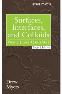 Surfaces, Interfaces, and Colloids