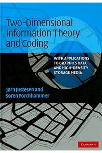 Two-Dimensional Information Theory and Coding