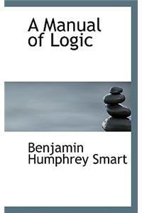 A Manual of Logic