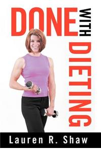 Done with Dieting