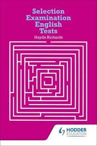 Selection Examination English Tests
