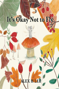 It's Okay Not to Fly