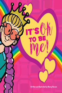 It's OK to be ME! (Hardcover)