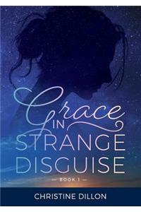 Grace in Strange Disguise