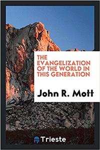 The evangelization of the world in this generation
