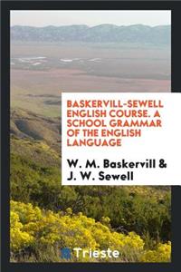 A School Grammar of the English Language