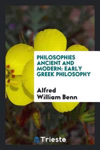 Philosophies Ancient and Modern