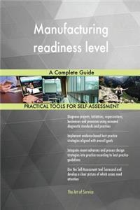 Manufacturing readiness level A Complete Guide