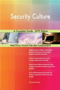 Security Culture A Complete Guide - 2019 Edition