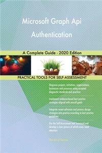 Microsoft Graph Api Authentication A Complete Guide - 2020 Edition