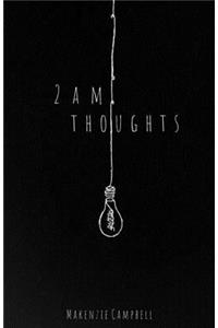 2am Thoughts
