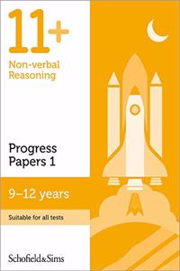 11+ Non-verbal Reasoning Progress Papers Book 1: KS2, Ages 9-12