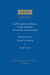 La Réception de Racine À l'Age Classique