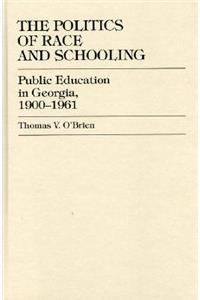 Politics of Race and Schooling