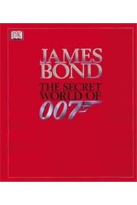 James Bond: The Secret World Of 007