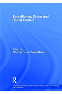 Surveillance, Crime and Social Control