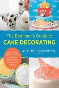 Beginner's Guide to Cake Decorating