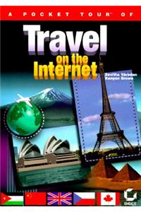 A Pocket Tour of Travel on the Internet