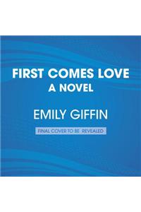 First Comes Love