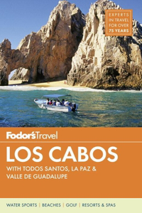 Fodor's Los Cabos