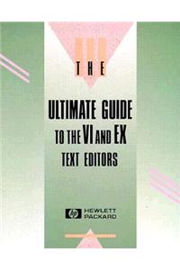 Ultimate Guide to the VI and X Text Editors